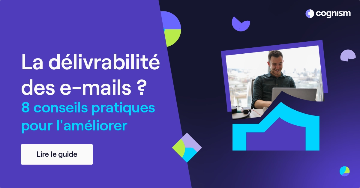 8 conseils pour améliorer la délivrabilité de vos e-mails