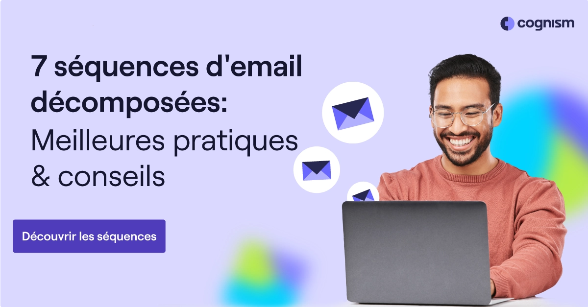 Écrire une séquence e-mail : conseils & exemples concrets