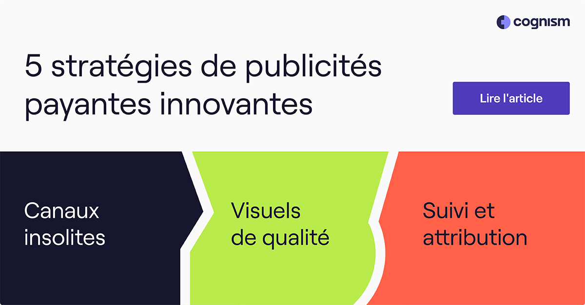 5 stratégies de publicité payante innovantes à tester en 2024