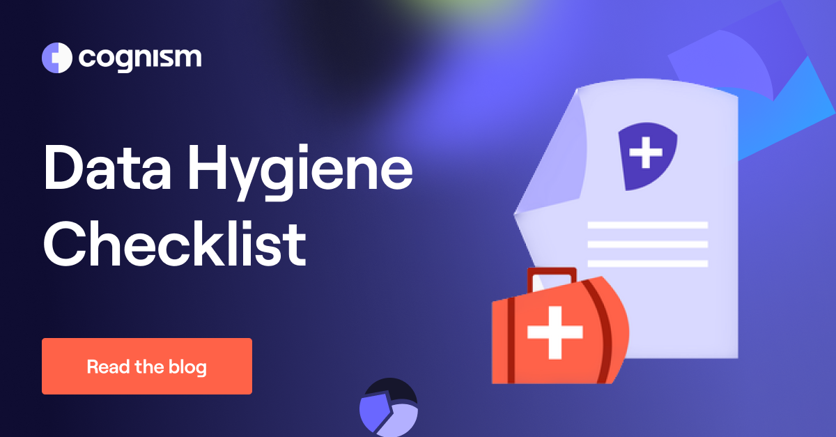 Data Hygiene Checklist: Ensure Your Data is Clean & Reliable