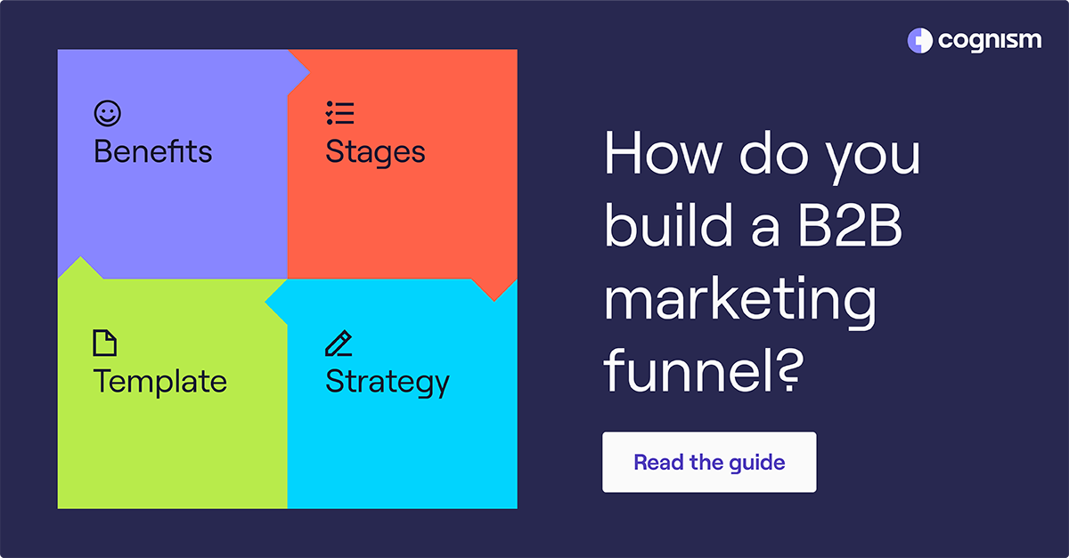 How to Build a B2B Marketing Funnel: Steps & Tips for 2024