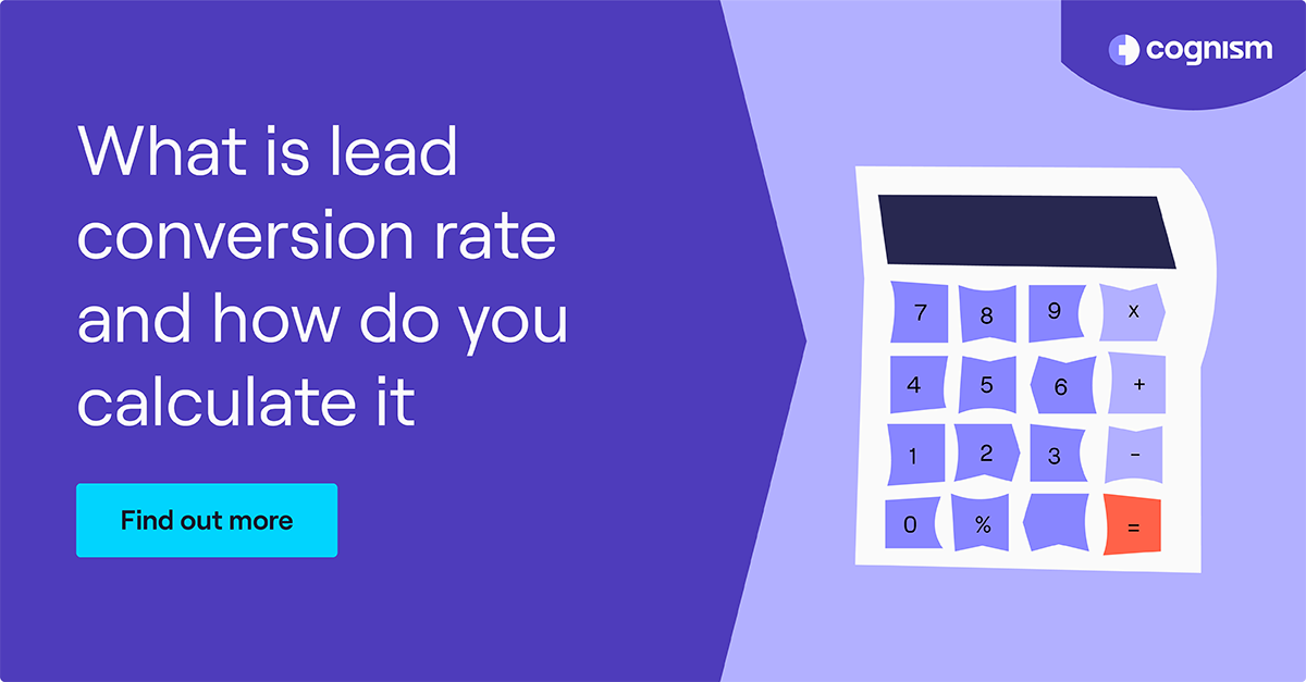 What is Lead Conversion Rate and How Do You Calculate It?